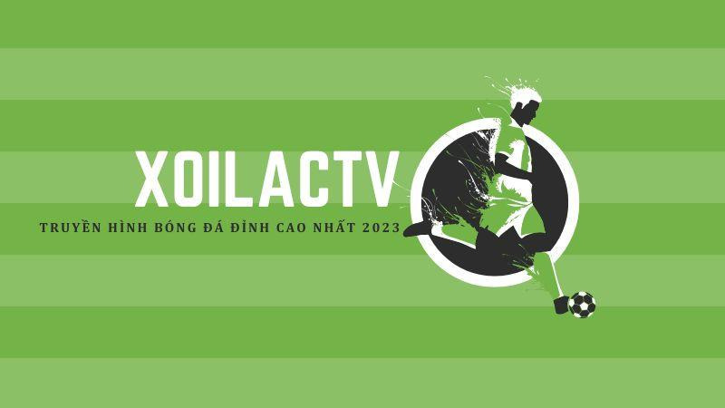 Nhiều giải đấu được tường thuật tại Xoilactv
